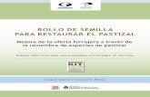 Rollo De SeMilla paRa ReStauRaR el paStizalawsassets.wwfar.panda.org/downloads/cartilla_rollos_de_semillas... · Buenas Prácticas Para una Ganadería sustentaBle de Pastizal ...