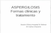 Sesión Clínica Hospital Dr Moliner Dr Carlos Chazarra · • Detección de Ag galactomanano (Ag pared celular) en suero, LBA, orina o LCR •PCR. ... • En estadio IV (asma dependiente