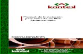 Manual de Instalación para Tubería de PVC Alcantarillado INTEGRALES DE CONDUCCIÓN Kan Teknology, S.A. DE C.V., empresa 100% mexicana y propietaria de la marca KANTEK fabricante