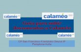 Guía para subir documentos a Calàmeo · ¿Qué es Calaméo? Es una aplicación que nos ofrece la Web 2.0 Crea publicaciones interactivas, muy atractivas, a partir de formatos comunes