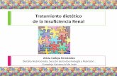 Tratamiento dietético de la Insuficiencia - sonudiga.orgsonudiga.org/assets/ferrol-enferm_insuf_renal.pdf · Tratamiento dietético de la Insuficiencia Renal Alicia Calleja Fernández
