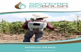MANUAL DE BIOL - Inicio - Sistema Biobolsasistemabiobolsa.com/wp-content/uploads/2017/07/Man… ·  · 2017-07-28MANUAL DE BIOL. 2 Sistema Biobolsa® ... “El biol es un abono orgánico
