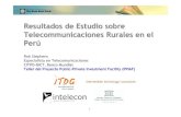 Resultados de Estudio sobre Telecommunicaciones Rurales en ... · ‣ Visita de campo en 13 comunidades en 5 departamentos (Ancash, Huánuco ... variables como poblacion rural y pobreza