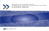 Estudios de la OCDE sobre el Mercado Laboral y las ..., Pablo Sauma (Universidad de Costa Rica) y Gloriana Sojo (Inter-American Development Bank) por su asesoramiento y contribuciones.