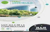MÁS ALLÁ DE LA CONSTRUCCIÓN - greenbuildexpo.pegreenbuildexpo.pe/PDF/Peru GREENBUILD Expo Brochure.pdf · Carlos Casabonne Gerente General Urbi Ricardo Delgado Gerente General