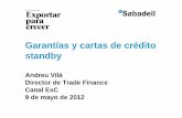 Garantías y cartas de crédito standby - El Blog de ...blog.bancosabadell.com/files/garantiascartesdecreditostanby.pdf · • 2010 URDG 758. 17 URDG: Principios • Normas aplicables