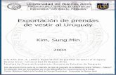 Exportación de prendas de vestir al Uruguay - UBAbibliotecadigital.econ.uba.ar/download/tpos/1502-0404_SungMinK.pdf · De esta forma, la operación que se analiza tiene inicio con