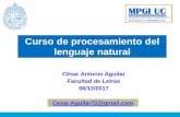 Curso de procesamiento del lenguaje natural - Iniciocesaraguilar.weebly.com/uploads/2/7/7/5/2775690/pln_clase14.pdf · La semántica desde un enfoque lingüístico (1) De acuerdo