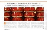 CONSERVAS Y TRANSFOBMADOS VEGETALES - …€¦ · primitivo nivel artesanal de la industria conservera de principios de siglo, que orientaba su producción a los merca- ... en el