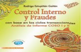 Control interno y fraudes: con base a los ciclos ... Estupiñán Gaitán Control Interno y Fraudes con base en los ciclos transaccionales Análisis de Informe COSO I y II