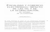 FISCALIDAD Y COMERCIO ELECTRÓNICO: IMPACTO …€¦ ·  · 2010-08-27Fiscalidad y comercio electrónico: impacto de las tic y de la globalización. ... para quedarse y su incidencia