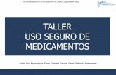 TALLER USO SEGURO DE MEDICAMENTOScicsp.org/wp-content/uploads/2017/09/Taller-Uso-Seguro-de-la... · A.Fajreldines –D.García –G. Lemonnier Taller Uso Seguro de Medicamentos 14