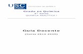 Guía Docente - Universidade de Santiago de Compostela - …€¦ ·  · 2014-09-05Fundamentos de Quimica Analitica, 8º ed; Thomson, 2005 . J. GUITERAS; R. RUBIO; G. FONRODONA,