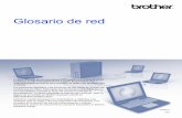 Glosario de red - download.brother.comdownload.brother.com/welcome/doc002927/dcp140w_spa_ngy.pdf · 1 Tipos de conexiones de red y ... de control de transmisión/Protocolo de ...