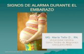 SIGNOS DE ALARMA DURANTE EL EMBARAZO - Recursos Educacionales en … de Alarma Dur… ·  · 2012-06-27familia y para los niños que la sobreviven. ... Coagulación intravascular