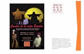Escarramán - Teatro Moderno Guadalajara€¦ · Escarramán. Nombre propio de un personaje del hampa sevillana, personaje hampesco elevado por Quevedo a la categoría de archijaque