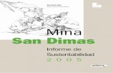 Mina San Dimas - s1.q4cdn.coms1.q4cdn.com/439504096/files/doc_downloads/sustainabilty_reports/... · La mina de oro-plata San Dimas se localiza en la ... El yacimiento fue minado
