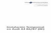 Instalación Tempomat en Audi A4 B6/B7 (8E)€¦ · Como primer paso desacoplaremos el volante. Para ello debemos mover el volante en la medida de lo . posible hacia abajo y hacia