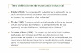 Tres definiciones de economía industrialfcastro.webs.uvigo.es/docencia/Introduccion.pdf · Tres definiciones de economía industrial. Universidade de Vigo ... (EN I l•E ) se encarga