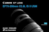 EF70-200mm f/2.8L IS II USMgdlp01.c-wss.com/gds/3/0300003613/02/ef70-200f28lisiiusm...SPA-1 Desarrollado para cámaras EOS, el objetivo Canon EF70-200mm f/2,8L IS II USM es un objetivo