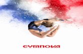 LA PASIÓN POR LA GIMNASIA - gymnova.com · La fabricación de artículos de gimnasia requiere el dominio de numerosos oficios. Por ello, GYMNOVA, especialista en equipos deportivos