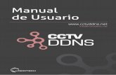 Manual de Usuario - CCTV DDNS - Tu Servidor Dinámico ...app.cctvddns.net/docs/Manual_CCTVDDNS-V4.2_es.pdfCreación En esta pestaña podrá crear y gestionar sus dominios con los cuales