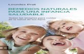 para una infancia saludable - Lectio Ediciones PARTE: SITUACIONES ESPECIALES DURANTE LA INfANCIA 63 Remedios naturales para los bebés 65 Niños hiperactivos 77 El niño y sus rabietas