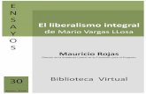 Ensayo 30 El liberalismo integral de Mario Vargas Llosa · grandes planificadores y pueden realizar obras portentosas, pero tienden a amenazar la diversidad y la tolerancia. Las zorras,