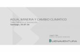 AGUA, MINERIA Y CAMBIO CLIMATICO - cepal.org · 63 años en minería ... 2 proyectos avanzados en el último año (Tambomayo y San Gabriel) Enfocados en exploraciones distritales