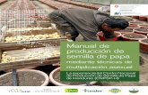 Manual de producción de semilla de papa Análisis rápido de la cadena de valor de papa en Honduras, 2011 (. 3 Según información de otros proyectos, ...