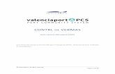CONTRL DE VERMAS - valenciaportpcs.com · CONTRL DE VERMAS Guía Usuario Mensajería (XML) Guía Técnica del mensaje en formato XML para el mensaje de CONTRL , del Servicio de Pesos