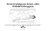 Investigación de Hidrología2).pdf · GLOBE™ 1997 Bienvenida - 3 Hidrología Tabla de Contenido Bienvenidos a la Investigación de Hidrología Carta de los Científicos a los Estudiantes