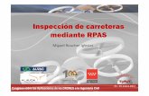 Inspección de carreteras mediante RPAS - civildron.com · Congreso sobre las Aplicaciones de los DRONES a la Ingeniería Civil 24 - 25 enero 2017 Inspección de carreteras mediante