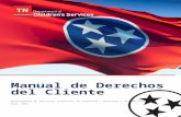 Índice · Web viewManual de Derechos del Cliente Departamento de Servicios Infantiles de Tennessee | Políticas y ProcedimientosSept. 2015 Índice Aviso sobre este Manual 3 Información