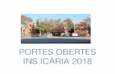 PORTES OBERTES INS ICÀRIA 2018 · • Humanitats i Ciències Socials ... • HORARI COMPACTAT (8:00-14:35 h) ... 2014 Catal juny 2015 Catal juny 2016 Catal juny 2017 Cat Nota
