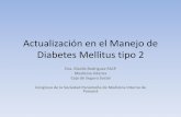 Actualización en Manejo Ambulatorio de Diabetes Mellitus …medicinainternapanama.com/downloads/cami-2014-vier… ·  · 2014-10-21de la diabetes en tratamiento no farmacológico