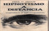 Hipnotismo a distancia(sugestion y autosugestion)libroesoterico.com/biblioteca/Proyeccion_Astral... ·  · 2017-03-23prácticas del doctor Paul C. lagof se encontrará el discípulo