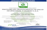 PROTEGER IPS PROFESIONALES EN SALUD …protegerips.com/ISO 9001_2008 PROTEGERIPS.pdf · NIT: 900.434.629-1 ... se han realizado con respecto a los requisitos especificados en la norma