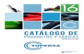 CATÁLOGO DE - Tupersa - Expertos en tubostupersa.com/wp-content/uploads/Catalogo2016_FINAL_baja.pdf · 1. EDIFICACION TUBOS FLEXIBLES PVC Corrugado Forrado TUBOS FLEXIBLES LIBRE