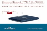 SpeedTouch™510/530 - Movistar. Internet, Móvil, TV y ... v3.0 3 Contenido 1 Instalación de SpeedTouch 5 1.1 Introducción a SpeedTouch 6 1.2 Configuración de la SpeedTouch ...