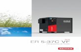 Serie ER 5-37C VF - betico.com · La demanda de aire comprimido de la red de las fá-bricas varia continuamente, dependiendo de que má- ... cumple las directiva europea de diseño