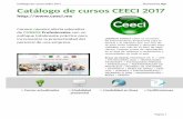 Catálogo de cursos CEECI 2017 · Curso NO o˝cial Introducción a CMMI DEV 1.3 ... Microsoft O-ce Project Nivel 1 ... ORACLE Oracle Database 10g:Administration I