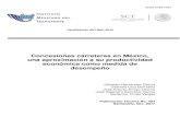 Concesiones carreteras en México, una aproximación a su ...imt.mx/archivos/Publicaciones/PublicacionTecnica/pt497.pdf · ISSN 0188-7297 Certificación ISO 9001:2015 Concesiones