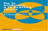 De la evidencia a la práctica clínica - ics-aragon.com · 3 De la evidencia a la práctica Prólogo La práctica clínica en atención primaria se caracteriza por el seguimiento