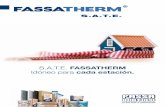 S.A.T.E. FASSATHERM Idóneo para cada estación.menaduran.com/doc/SATE/SATE_FASSA_atherm.pdf · S.A.TE porqu é Construcciones, ... desde el suministro de productos en silos, máquinas