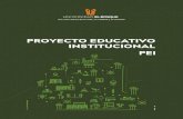 Proyecto Educativo Institucional - PEI.pdf Educativo... · PROYECTO EDUCATIVO INSTITUCIONAL Vigilada Mineducación Por una cultura de la vida, su calidad y su sentido PEI