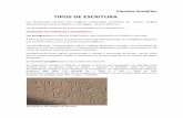 TIPOS DE ESCRITURA - csociales.files.wordpress.com · La escritura jeroglífica minoica consta de noventa signos e ideogramas, es decir por imágenes de conceptos o de objetos reconocibles