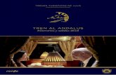TREN AL ANDALUS - renfe.com Andalus-2018_ESP_LR.… · Viajar en el tren Al Andalus es viajar en el tiempo. Concebido desde sus orígenes como . exponente de elegancia y confort,