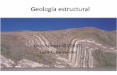 Geología estructural - lepicolea.files.wordpress.com · Geología estructural •Observación y descripción •Deformaciones de la corteza terrestre •Plegamientos •Fracturas