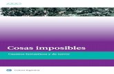 Cosas imposibles - Libros y Casas · de la Negra Tomasa”, de Alberto Laiseca, y “El aljibe”, de Mariana Enríquez, dos autores muy distintos entre sí pero